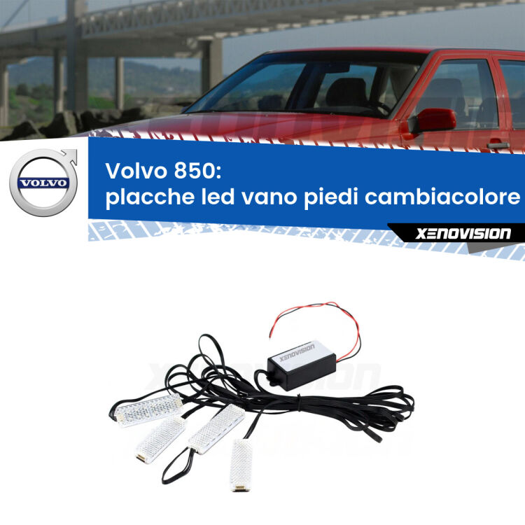 <strong>Kit placche LED cambiacolore vano piedi Volvo 850</strong>  1991 - 1997. 4 placche <strong>Bluetooth</strong> con app Android /iOS.