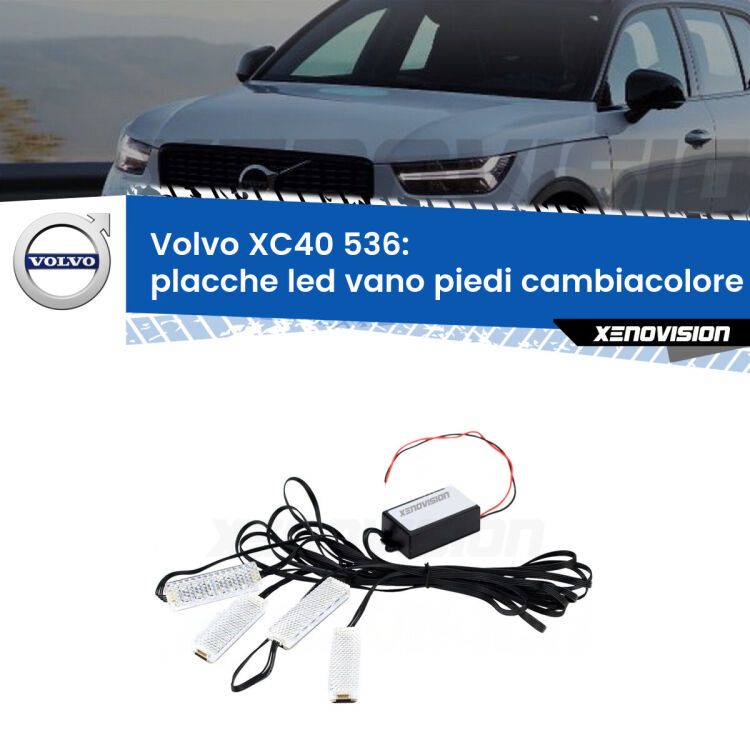 <strong>Kit placche LED cambiacolore vano piedi Volvo XC40</strong> 536 2017 in poi. 4 placche <strong>Bluetooth</strong> con app Android /iOS.