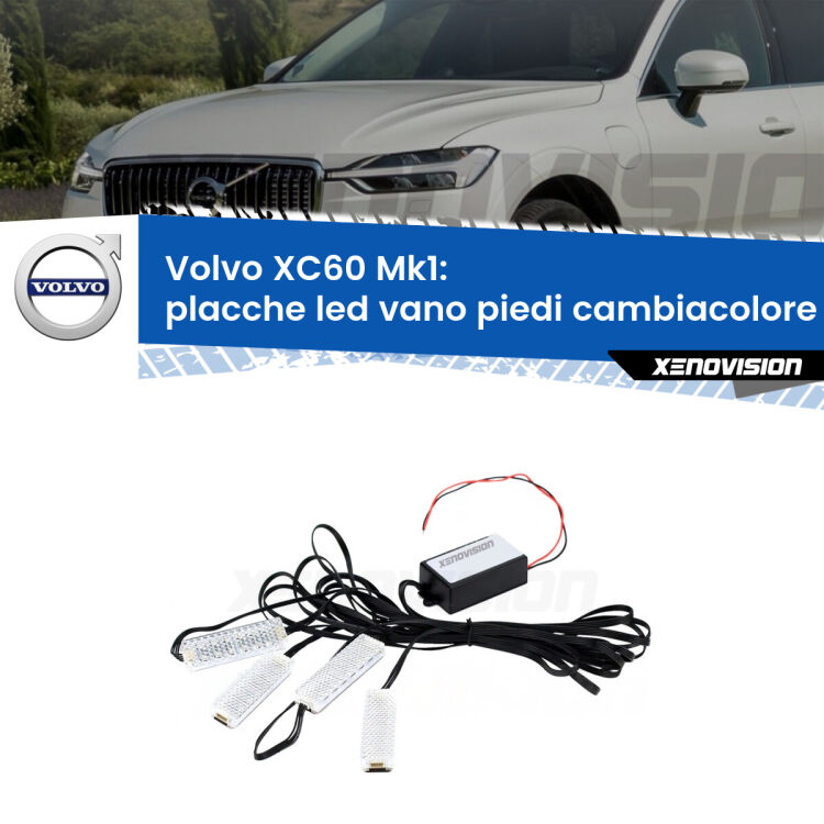 <strong>Kit placche LED cambiacolore vano piedi Volvo XC60</strong> Mk1 2008 - 2016. 4 placche <strong>Bluetooth</strong> con app Android /iOS.