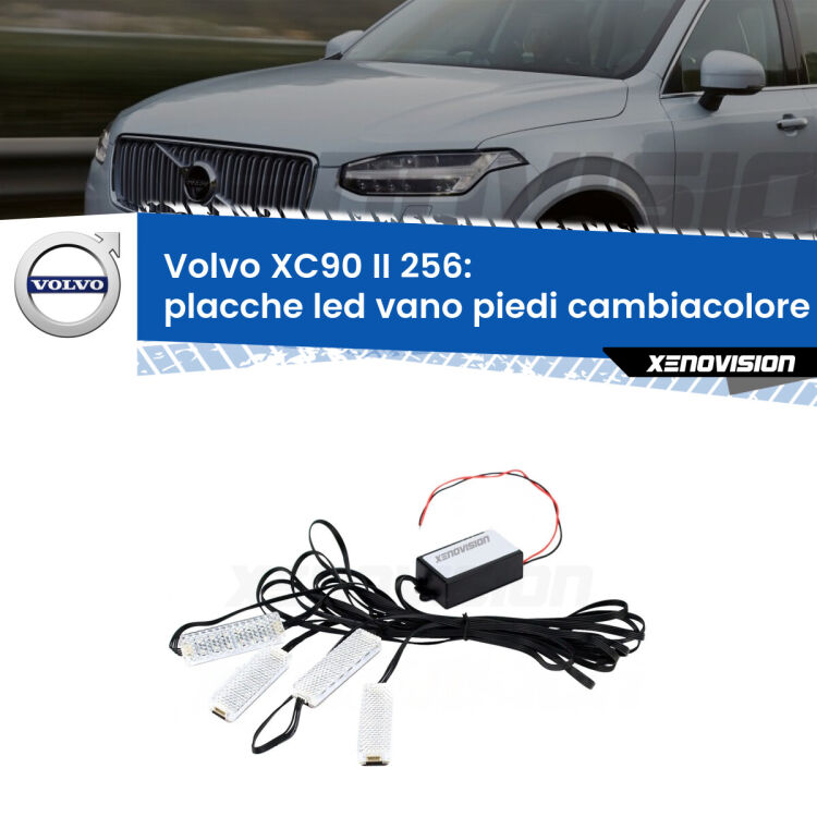 <strong>Kit placche LED cambiacolore vano piedi Volvo XC90 II</strong> 256 2014 - 2019. 4 placche <strong>Bluetooth</strong> con app Android /iOS.