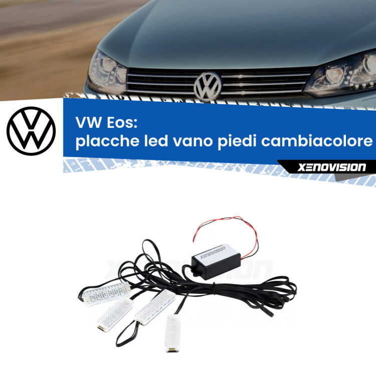 <strong>Kit placche LED cambiacolore vano piedi VW Eos</strong>  2006 - 2015. 4 placche <strong>Bluetooth</strong> con app Android /iOS.