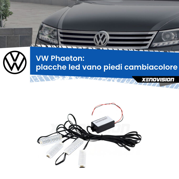 <strong>Kit placche LED cambiacolore vano piedi VW Phaeton</strong>  2002 - 2016. 4 placche <strong>Bluetooth</strong> con app Android /iOS.