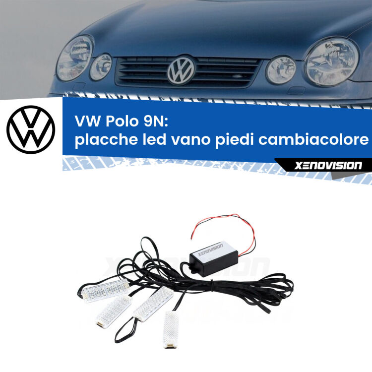 <strong>Kit placche LED cambiacolore vano piedi VW Polo</strong> 9N 2002 - 2008. 4 placche <strong>Bluetooth</strong> con app Android /iOS.