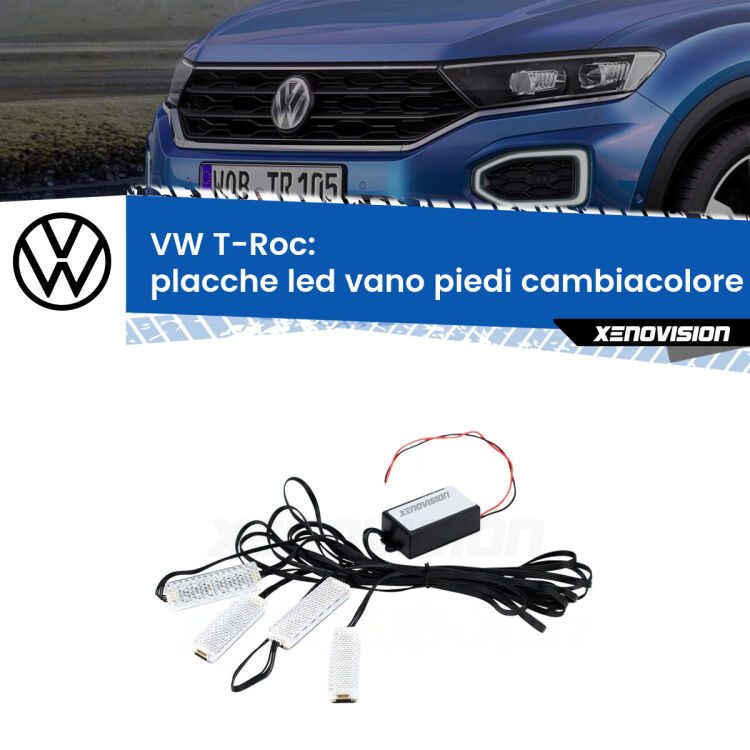 <strong>Kit placche LED cambiacolore vano piedi VW T-Roc</strong>  2017 in poi. 4 placche <strong>Bluetooth</strong> con app Android /iOS.