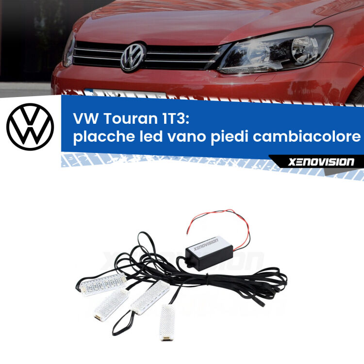 <strong>Kit placche LED cambiacolore vano piedi VW Touran</strong> 1T3 2010 - 2015. 4 placche <strong>Bluetooth</strong> con app Android /iOS.