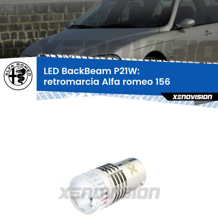 <strong>Retromarcia LED per Alfa romeo 156</strong>  1997 - 2005. Lampada <strong>P21W</strong> canbus. Illumina a giorno con questo straordinario cannone LED a luminosità estrema.