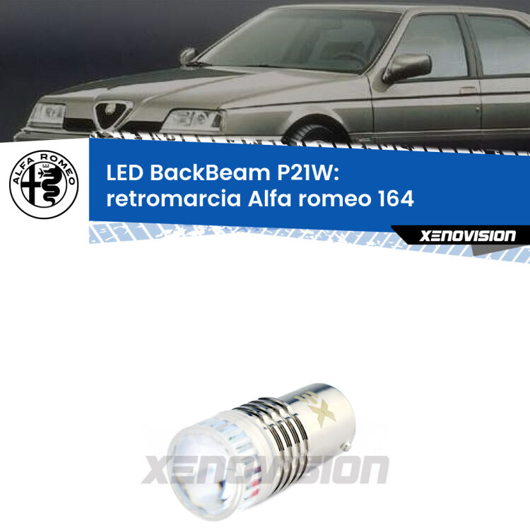 <strong>Retromarcia LED per Alfa romeo 164</strong>  1987 - 1998. Lampada <strong>P21W</strong> canbus. Illumina a giorno con questo straordinario cannone LED a luminosità estrema.