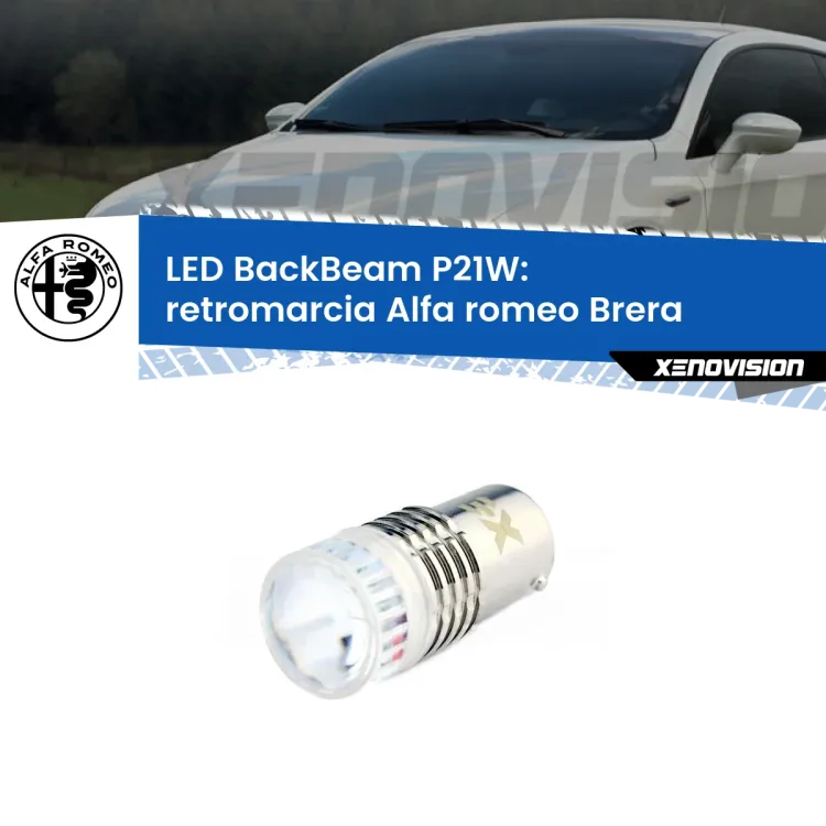 <strong>Retromarcia LED per Alfa romeo Brera</strong>  2006 - 2010. Lampada <strong>P21W</strong> canbus. Illumina a giorno con questo straordinario cannone LED a luminosità estrema.