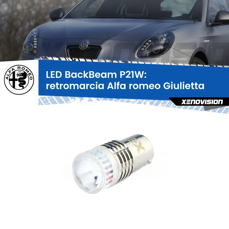 <strong>Retromarcia LED per Alfa romeo Giulietta</strong>  2010 in poi. Lampada <strong>P21W</strong> canbus. Illumina a giorno con questo straordinario cannone LED a luminosità estrema.