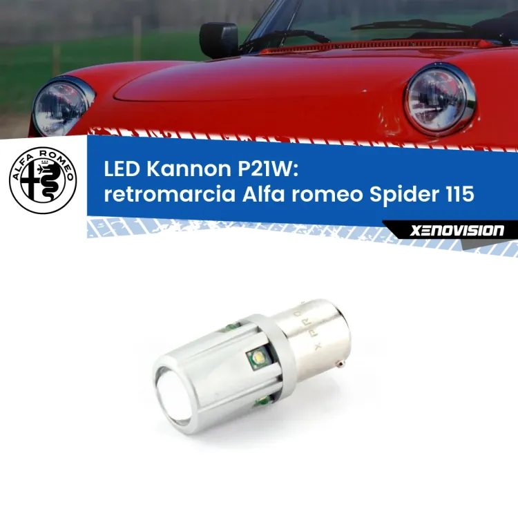 <strong>LED per Retromarcia Alfa romeo Spider 115 1971 - 1993.</strong>Lampadina P21W con una poderosa illuminazione frontale rafforzata da 5 potenti chip laterali.