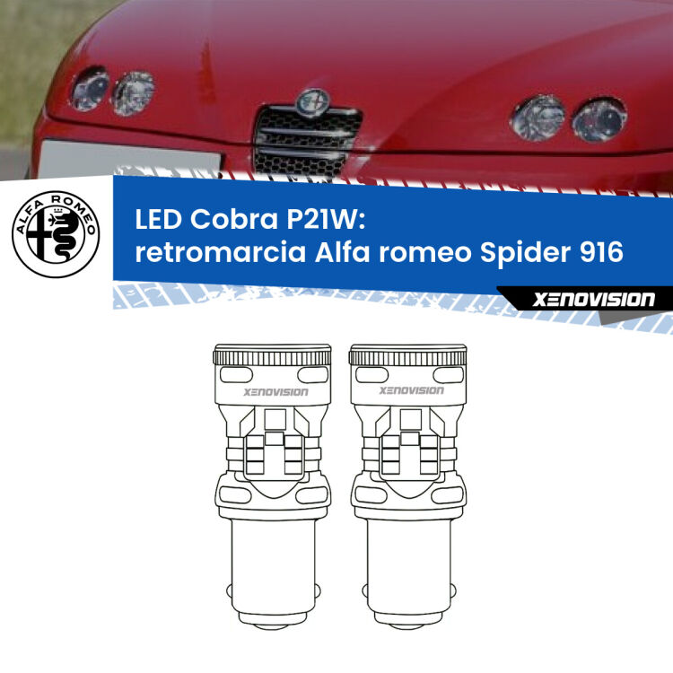 <strong>Retromarcia LED no-spie per Alfa romeo Spider</strong> 916 1995 - 2005. Coppia lampade <strong>P21W</strong> modello Cobra super-canbus, raffreddate a ventola.