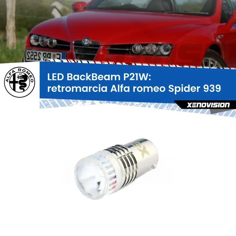 <strong>Retromarcia LED per Alfa romeo Spider</strong> 939 2006 - 2010. Lampada <strong>P21W</strong> canbus. Illumina a giorno con questo straordinario cannone LED a luminosità estrema.