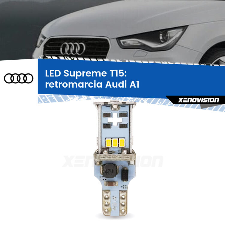 <strong>LED retromarcia per Audi A1</strong>  2010 - 2018. 15 Chip CREE 3535, sviluppa un'incredibile potenza. Qualità Massima. Oltre 6W reali di pura potenza.