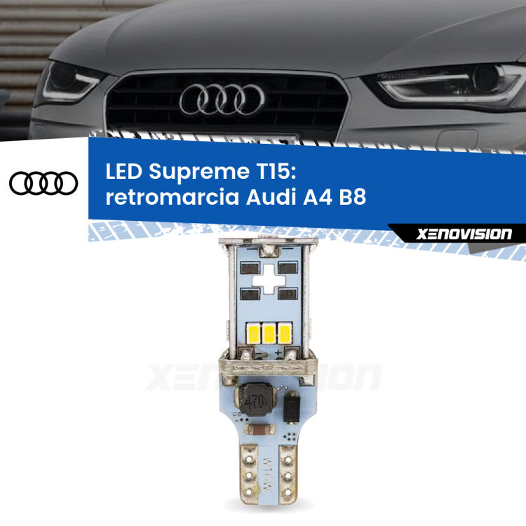 <strong>LED retromarcia per Audi A4</strong> B8 2007 - 2015. 15 Chip CREE 3535, sviluppa un'incredibile potenza. Qualità Massima. Oltre 6W reali di pura potenza.