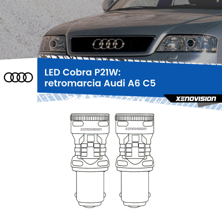 <strong>Retromarcia LED no-spie per Audi A6</strong> C5 1997 - 2004. Coppia lampade <strong>P21W</strong> modello Cobra super-canbus, raffreddate a ventola.