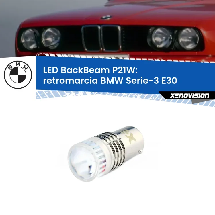 <strong>Retromarcia LED per BMW Serie-3</strong> E30 1982 - 1992. Lampada <strong>P21W</strong> canbus. Illumina a giorno con questo straordinario cannone LED a luminosità estrema.