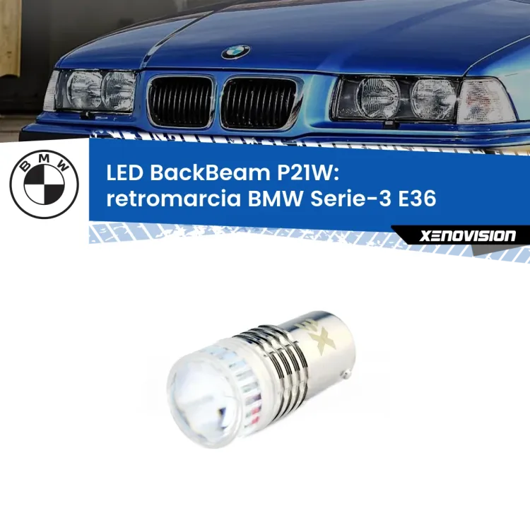 <strong>Retromarcia LED per BMW Serie-3</strong> E36 1990 - 1998. Lampada <strong>P21W</strong> canbus. Illumina a giorno con questo straordinario cannone LED a luminosità estrema.