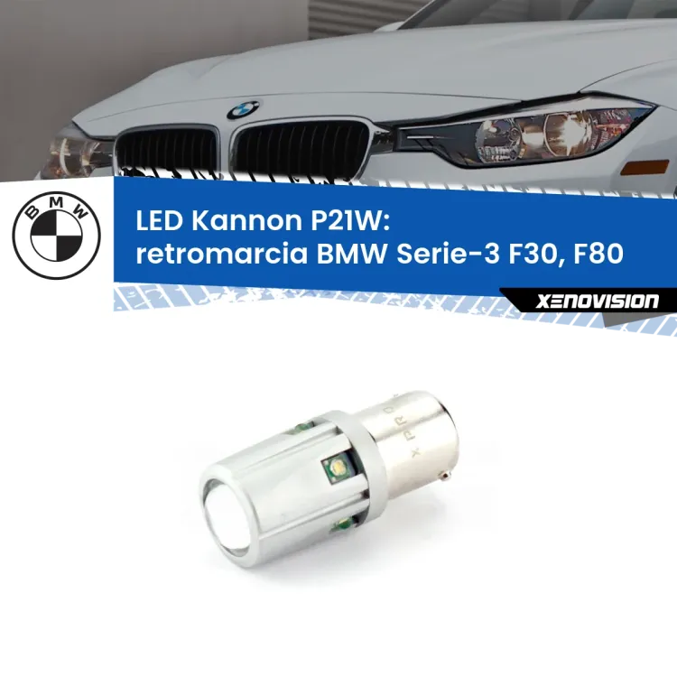 <strong>LED per Retromarcia BMW Serie-3 F30, F80 2012 - 2014.</strong>Lampadina P21W con una poderosa illuminazione frontale rafforzata da 5 potenti chip laterali.