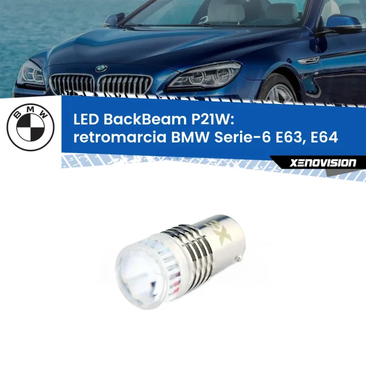 <strong>Retromarcia LED per BMW Serie-6</strong> E63, E64 2004 - 2010. Lampada <strong>P21W</strong> canbus. Illumina a giorno con questo straordinario cannone LED a luminosità estrema.