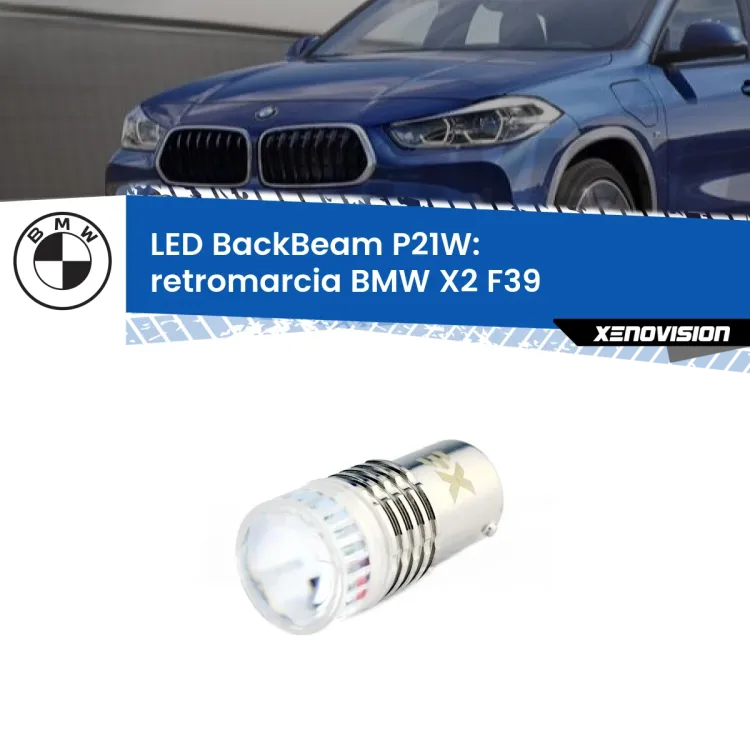 <strong>Retromarcia LED per BMW X2</strong> F39 2017 in poi. Lampada <strong>P21W</strong> canbus. Illumina a giorno con questo straordinario cannone LED a luminosità estrema.