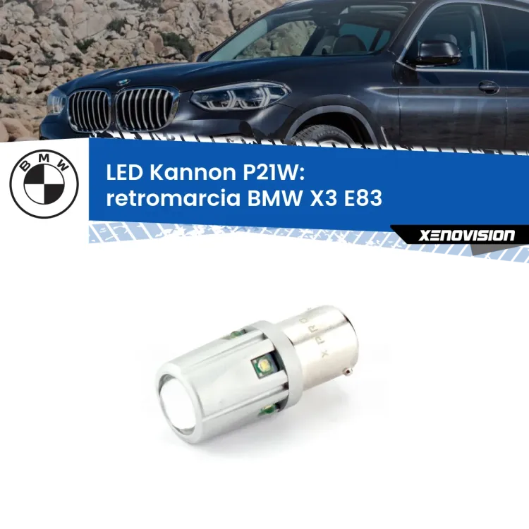 <strong>LED per Retromarcia BMW X3 E83 2003 - 2006.</strong>Lampadina P21W con una poderosa illuminazione frontale rafforzata da 5 potenti chip laterali.