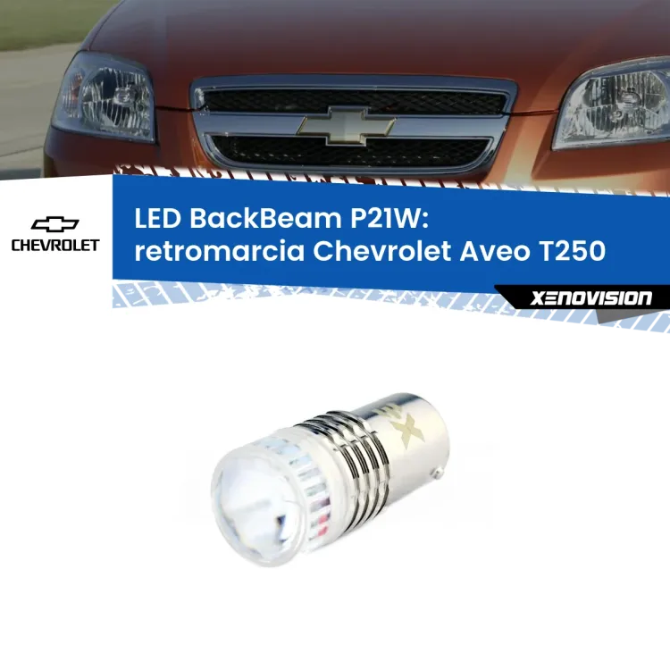 <strong>Retromarcia LED per Chevrolet Aveo</strong> T250 2005 - 2011. Lampada <strong>P21W</strong> canbus. Illumina a giorno con questo straordinario cannone LED a luminosità estrema.