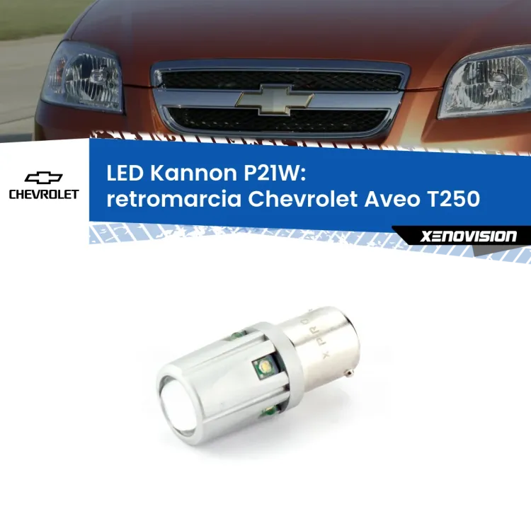 <strong>LED per Retromarcia Chevrolet Aveo T250 2005 - 2011.</strong>Lampadina P21W con una poderosa illuminazione frontale rafforzata da 5 potenti chip laterali.