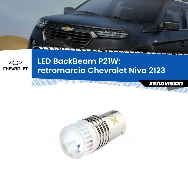 <strong>Retromarcia LED per Chevrolet Niva</strong> 2123 2002 - 2009. Lampada <strong>P21W</strong> canbus. Illumina a giorno con questo straordinario cannone LED a luminosità estrema.