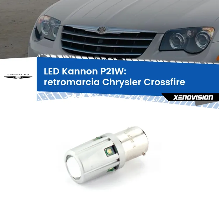 <strong>LED per Retromarcia Chrysler Crossfire  2003 - 2007.</strong>Lampadina P21W con una poderosa illuminazione frontale rafforzata da 5 potenti chip laterali.