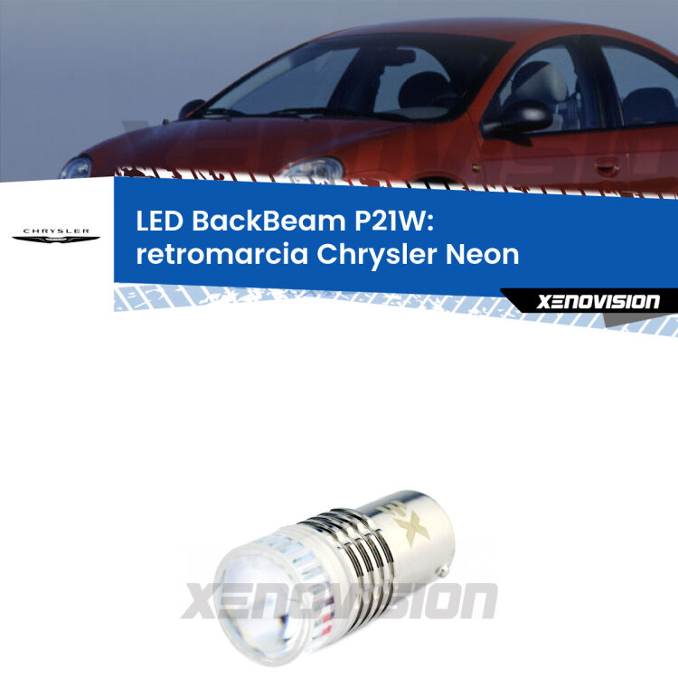 <strong>Retromarcia LED per Chrysler Neon</strong>  1994 - 1999. Lampada <strong>P21W</strong> canbus. Illumina a giorno con questo straordinario cannone LED a luminosità estrema.