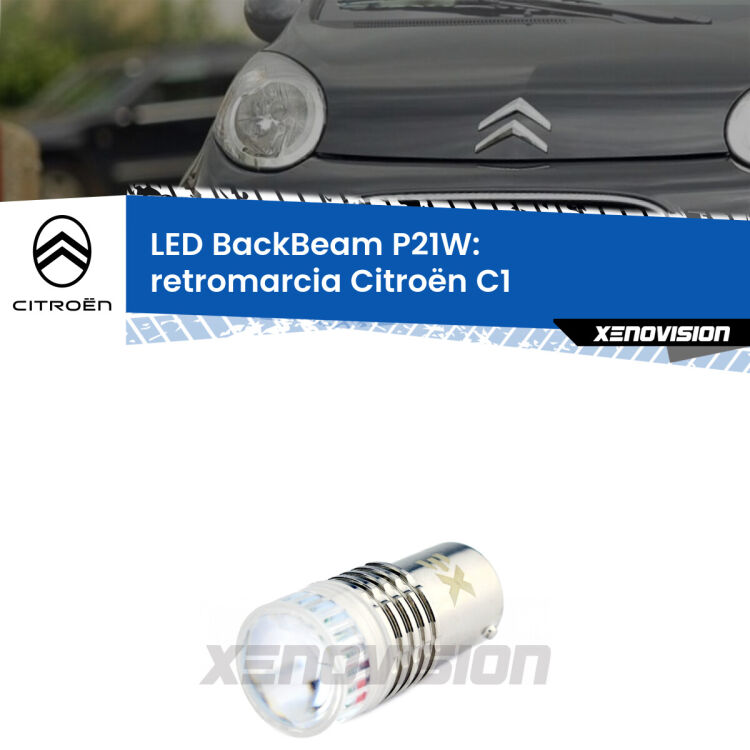 <strong>Retromarcia LED per Citroën C1</strong>  2005 - 2013. Lampada <strong>P21W</strong> canbus. Illumina a giorno con questo straordinario cannone LED a luminosità estrema.