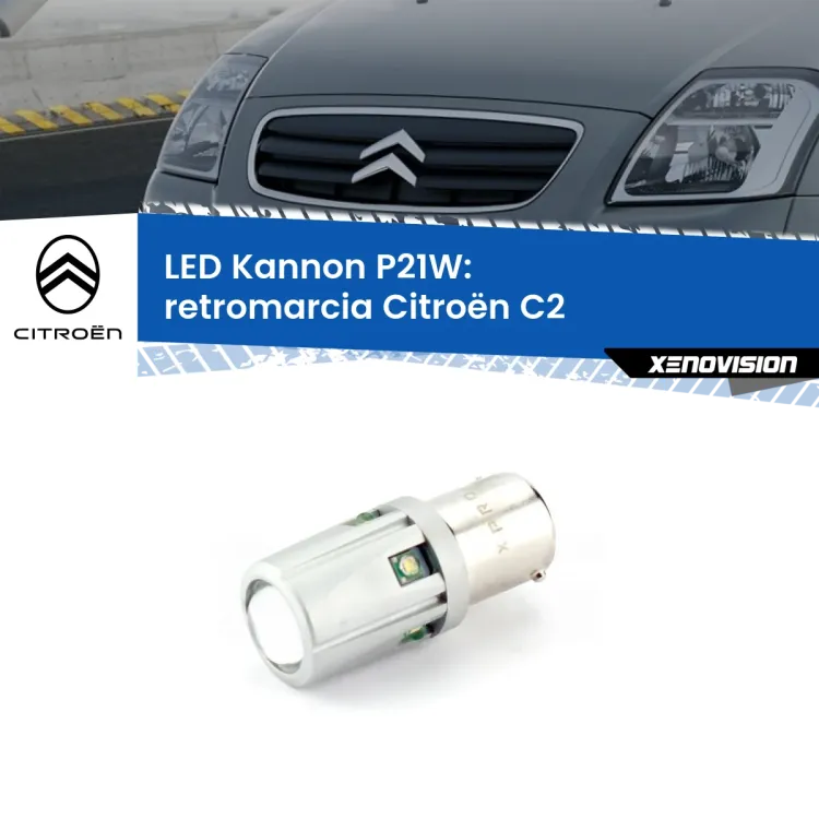 <strong>LED per Retromarcia Citroën C2  2003 - 2009.</strong>Lampadina P21W con una poderosa illuminazione frontale rafforzata da 5 potenti chip laterali.