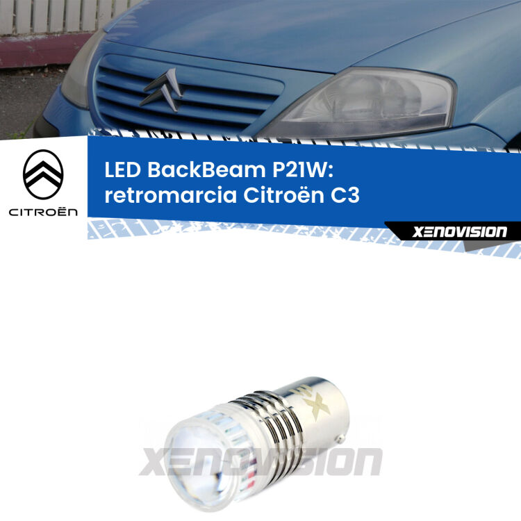 <strong>Retromarcia LED per Citroën C3</strong>  2002 - 2009. Lampada <strong>P21W</strong> canbus. Illumina a giorno con questo straordinario cannone LED a luminosità estrema.