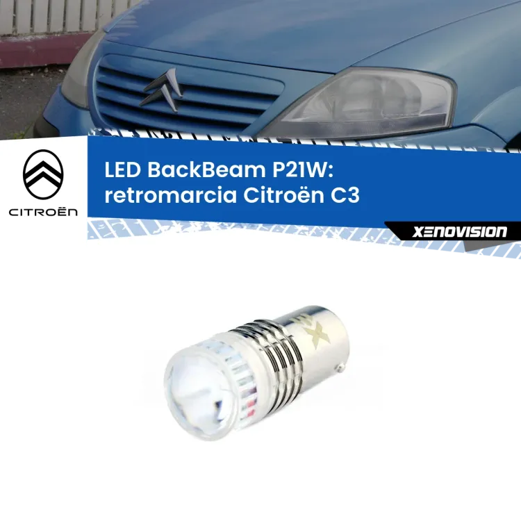 <strong>Retromarcia LED per Citroën C3</strong>  2002 - 2009. Lampada <strong>P21W</strong> canbus. Illumina a giorno con questo straordinario cannone LED a luminosità estrema.