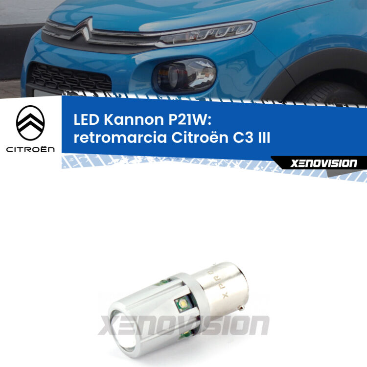 <strong>LED per Retromarcia Citroën C3 III 2016 in poi.</strong>Lampadina P21W con una poderosa illuminazione frontale rafforzata da 5 potenti chip laterali.