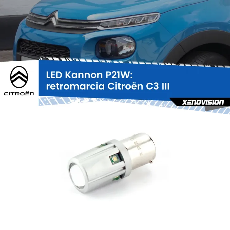 <strong>LED per Retromarcia Citroën C3 III 2016 in poi.</strong>Lampadina P21W con una poderosa illuminazione frontale rafforzata da 5 potenti chip laterali.