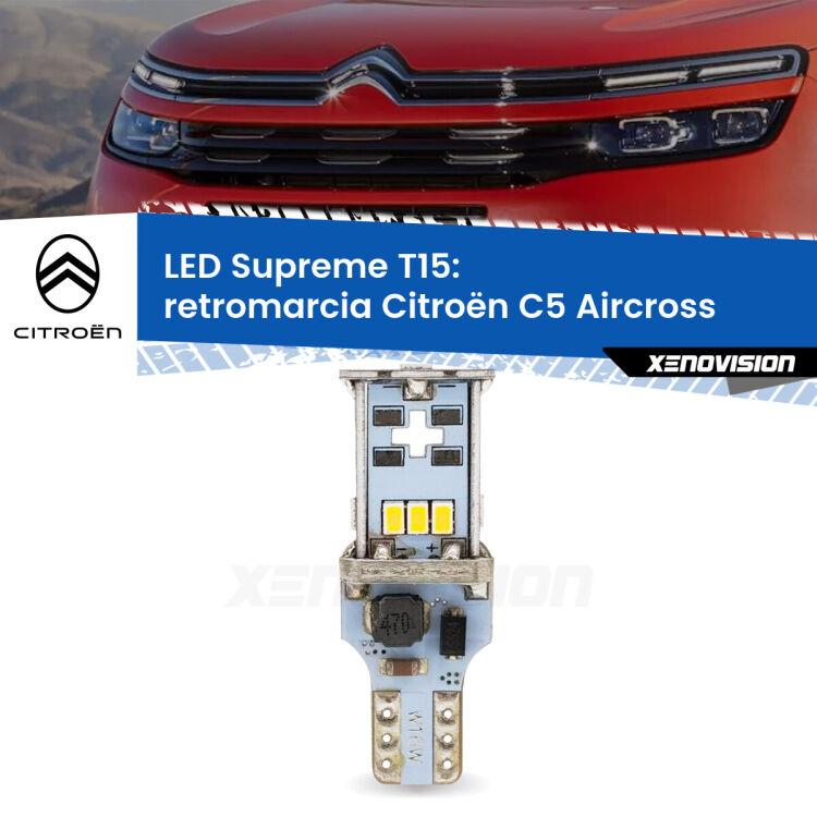 <strong>LED retromarcia per Citroën C5 Aircross</strong>  2017 in poi. 15 Chip CREE 3535, sviluppa un'incredibile potenza. Qualità Massima. Oltre 6W reali di pura potenza.