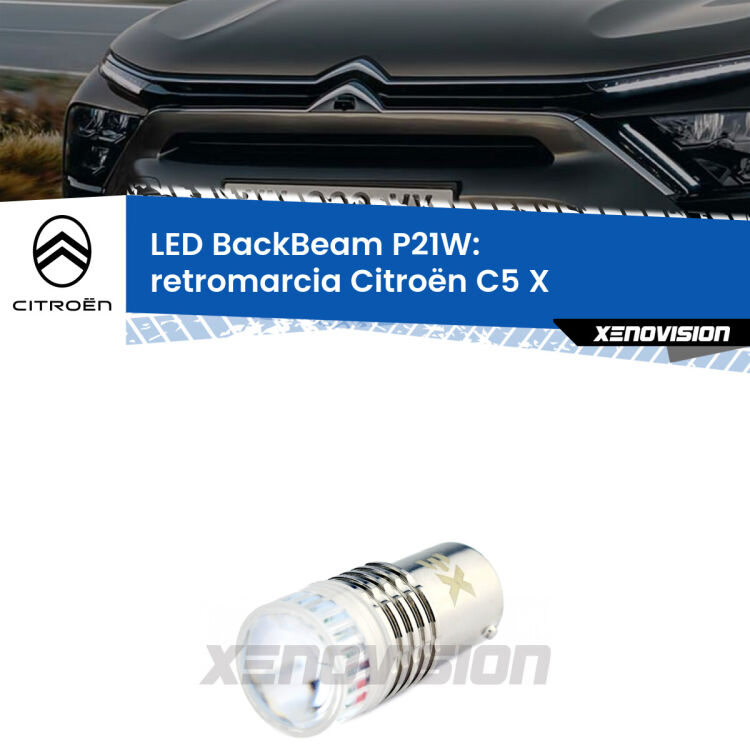 <strong>Retromarcia LED per Citroën C5 X</strong>  2021 in poi. Lampada <strong>P21W</strong> canbus. Illumina a giorno con questo straordinario cannone LED a luminosità estrema.