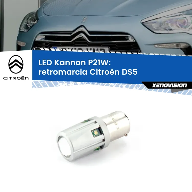 <strong>LED per Retromarcia Citroën DS5  2011 - 2015.</strong>Lampadina P21W con una poderosa illuminazione frontale rafforzata da 5 potenti chip laterali.