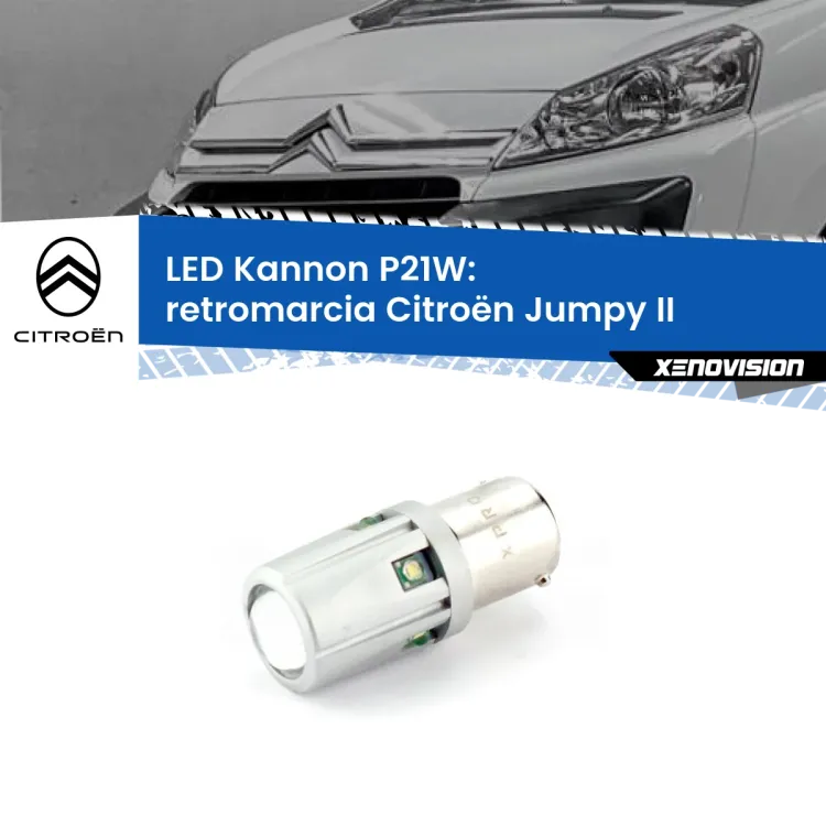 <strong>LED per Retromarcia Citroën Jumpy II 2006 - 2015.</strong>Lampadina P21W con una poderosa illuminazione frontale rafforzata da 5 potenti chip laterali.