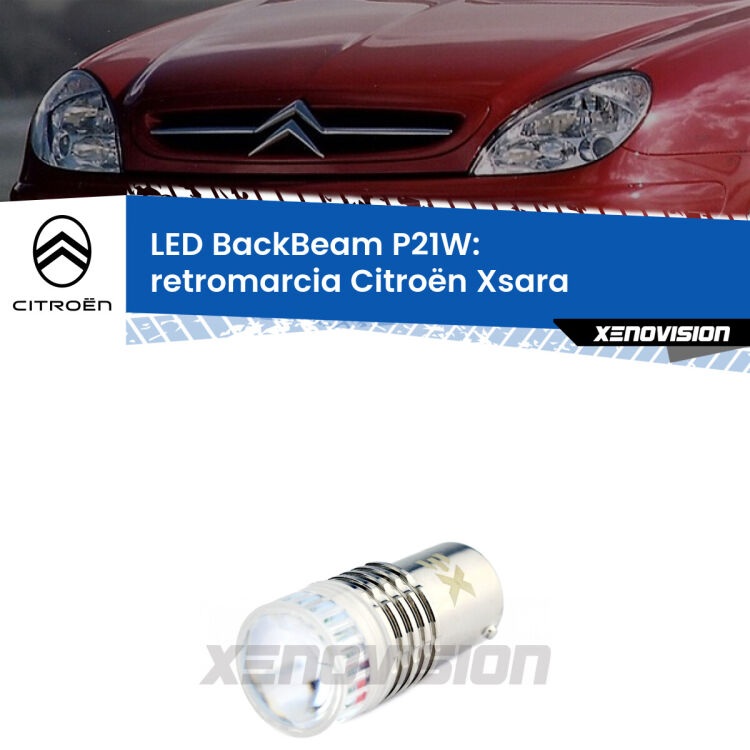 <strong>Retromarcia LED per Citroën Xsara</strong>  1997 - 2005. Lampada <strong>P21W</strong> canbus. Illumina a giorno con questo straordinario cannone LED a luminosità estrema.