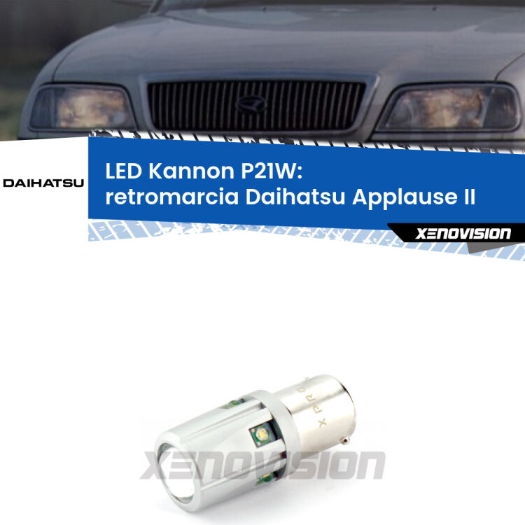 <strong>LED per Retromarcia Daihatsu Applause II 1997 - 2000.</strong>Lampadina P21W con una poderosa illuminazione frontale rafforzata da 5 potenti chip laterali.