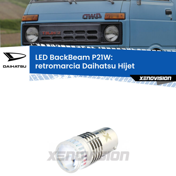 <strong>Retromarcia LED per Daihatsu Hijet</strong>  1992 - 2005. Lampada <strong>P21W</strong> canbus. Illumina a giorno con questo straordinario cannone LED a luminosità estrema.