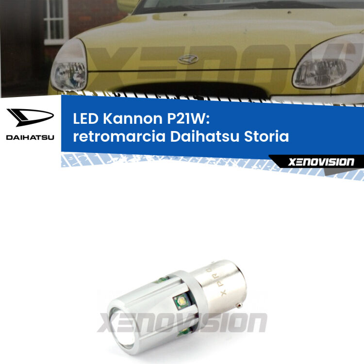 <strong>LED per Retromarcia Daihatsu Storia  1998 - 2005.</strong>Lampadina P21W con una poderosa illuminazione frontale rafforzata da 5 potenti chip laterali.