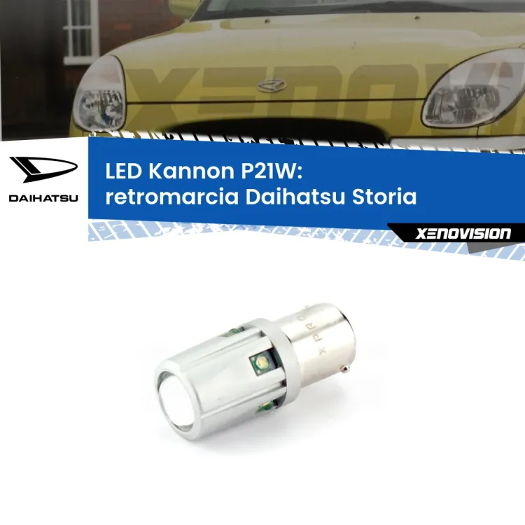 <strong>LED per Retromarcia Daihatsu Storia  1998 - 2005.</strong>Lampadina P21W con una poderosa illuminazione frontale rafforzata da 5 potenti chip laterali.