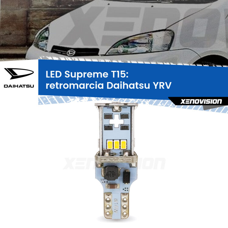 <strong>LED retromarcia per Daihatsu YRV</strong>  2000 - 2005. 15 Chip CREE 3535, sviluppa un'incredibile potenza. Qualità Massima. Oltre 6W reali di pura potenza.