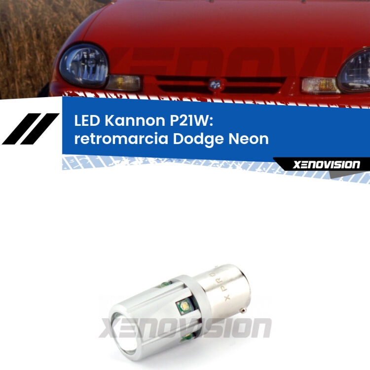 <strong>LED per Retromarcia Dodge Neon  1994 - 1999.</strong>Lampadina P21W con una poderosa illuminazione frontale rafforzata da 5 potenti chip laterali.