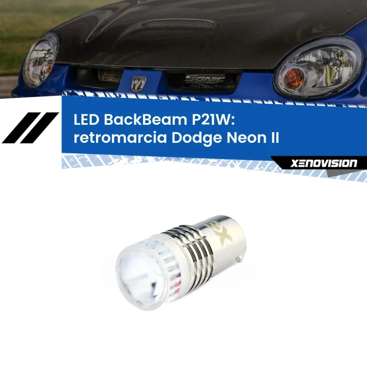 <strong>Retromarcia LED per Dodge Neon</strong> II 1999 - 2005. Lampada <strong>P21W</strong> canbus. Illumina a giorno con questo straordinario cannone LED a luminosità estrema.