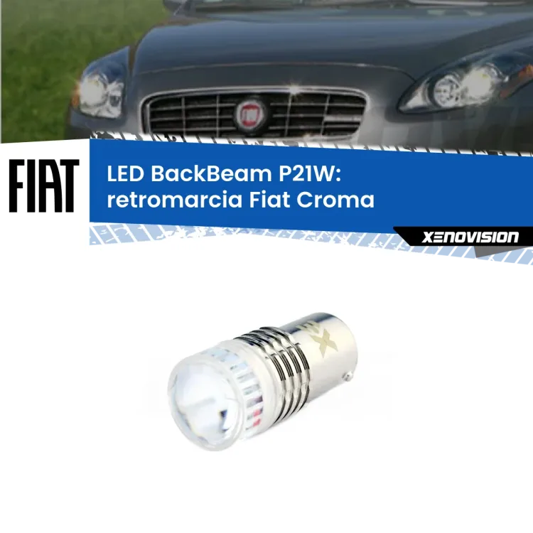 <strong>Retromarcia LED per Fiat Croma</strong>  2005 - 2010. Lampada <strong>P21W</strong> canbus. Illumina a giorno con questo straordinario cannone LED a luminosità estrema.