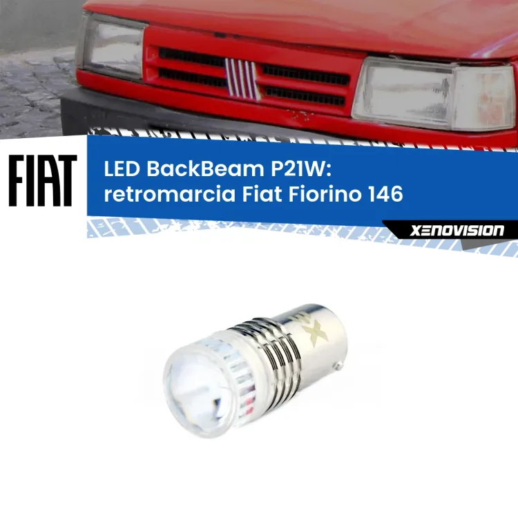 <strong>Retromarcia LED per Fiat Fiorino</strong> 146 1988 - 2001. Lampada <strong>P21W</strong> canbus. Illumina a giorno con questo straordinario cannone LED a luminosità estrema.